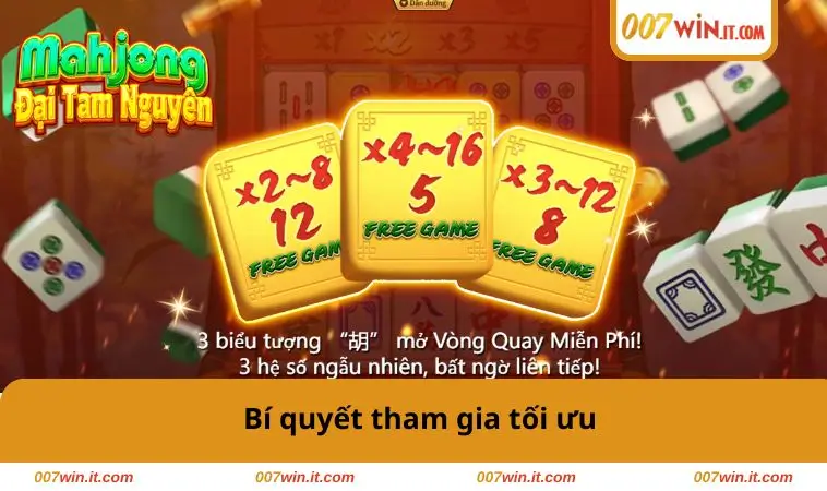 Bí quyết tham gia tối ưu