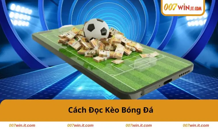 cach-doc-keo-bong-da