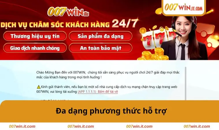 Đa dạng phương thức hỗ trợ