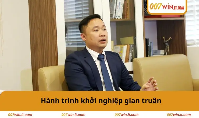 Hành trình khởi nghiệp gian truân