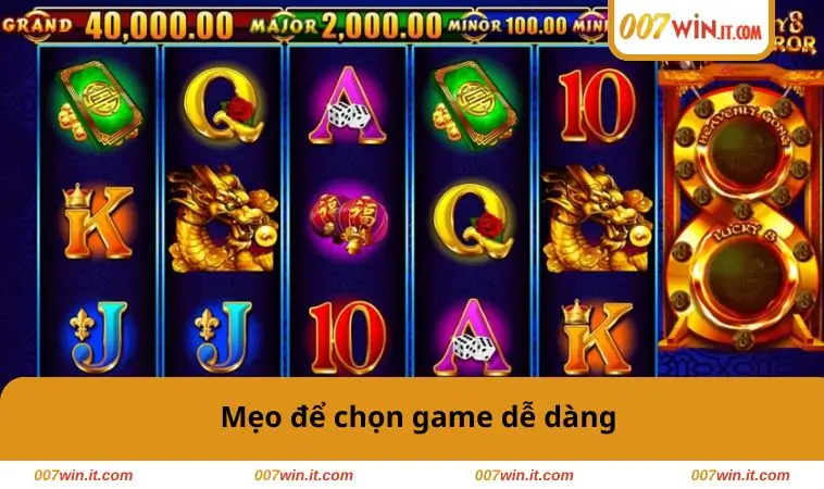 Game Nào Dễ Nổ Hũ Nhất – Bí Quyết Tối Ưu Cơ Hội Thắng Lớn 3 Mẹo để chọn game dễ dàng