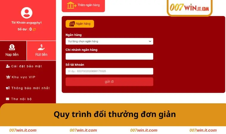 Rút Tiền 007WIN 1 Quy trình đổi thưởng đơn giản