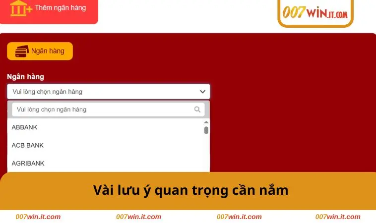 Rút Tiền 007WIN 2 Vài lưu ý quan trọng cần nắm